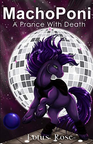 MachoPoni A Prance with Death
