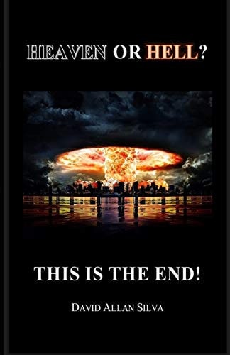 Heaven Or Hell? This Is the End!