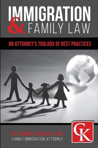 Immigration and Family Law An Attorney's Toolbox of Best Practices