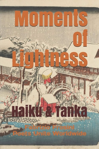 Moments of Lightness Haiku & Tanka