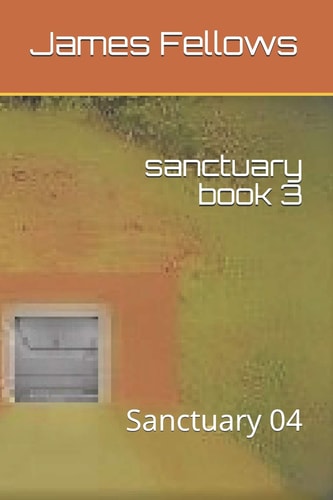 Sanctuary Book 3 Sanctuary 04