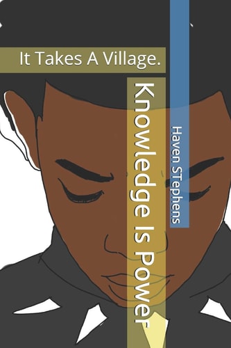 Knowledge Is Power It Takes a Village