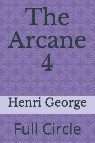 The Arcane 4 Full Circle