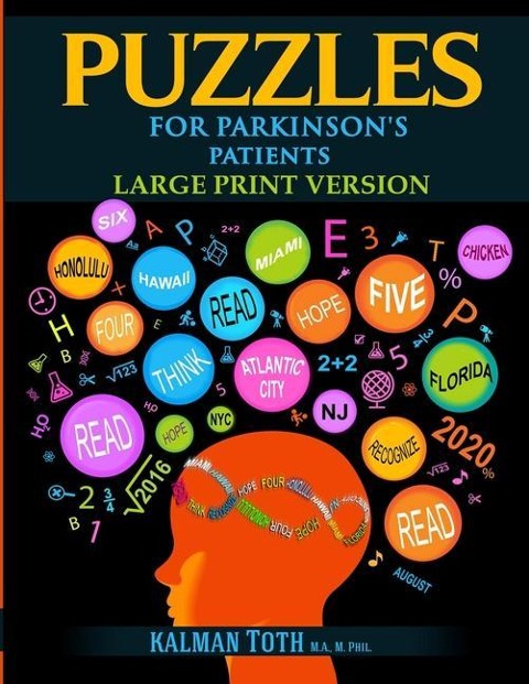 Puzzles for Parkinsons Patients: Regain Reading, Writing, Math & Logic Skills to Live a More Fulfilling Life
