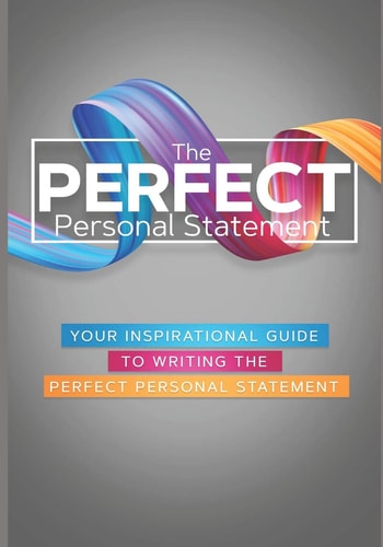 The Perfect Personal Statement Your Inspirational Guide to Writing the Perfect Personal Statement