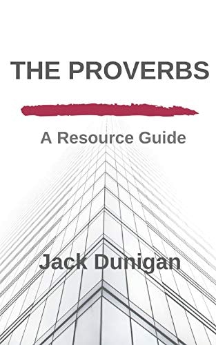 The Proverbs A Resource Guide