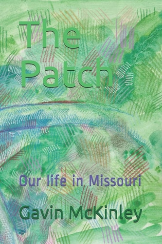 The Patch Our Life in Missouri
