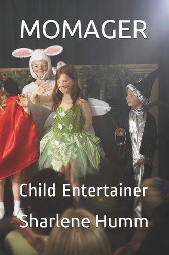 Momager Child Entertainer