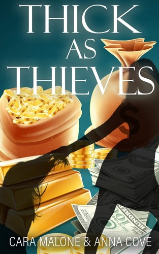 Thick as Thieves A Lesbian Romance Heist