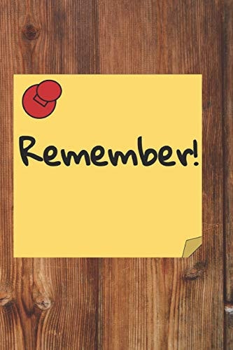 Remember