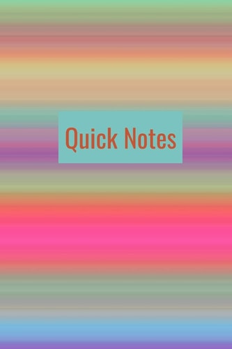 Quick Notes
