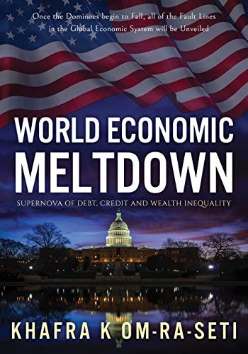 World Economic Meltdown Supernova of Debt, Credit and Wealth Inequality