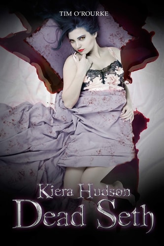 Dead Seth Kiera Hudson Series Two (Book Five)