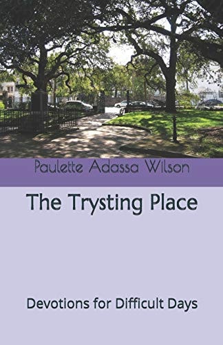 The Trysting Place Devotions for Difficult Days