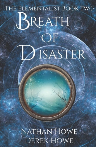 Breath of Disaster Elementalist Book 2