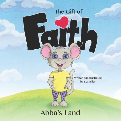 The Gift of Faith