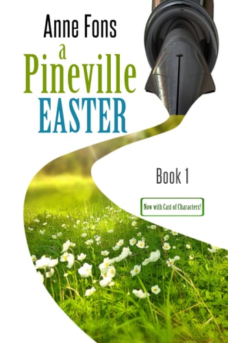 A Pineville Easter Book 1