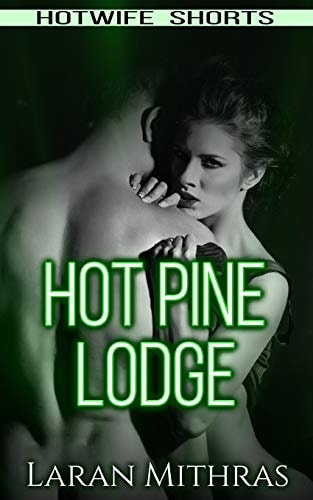 Hot Pine Lodge