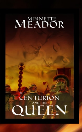 The Centurion and the Queen (Book I of The Centurion Series)