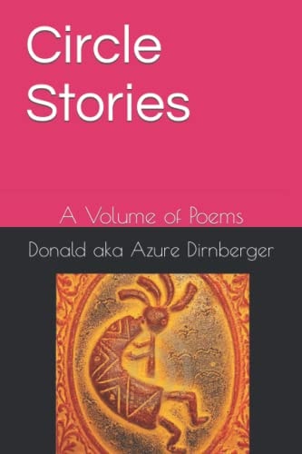 Circle Stories A Volume of Poems