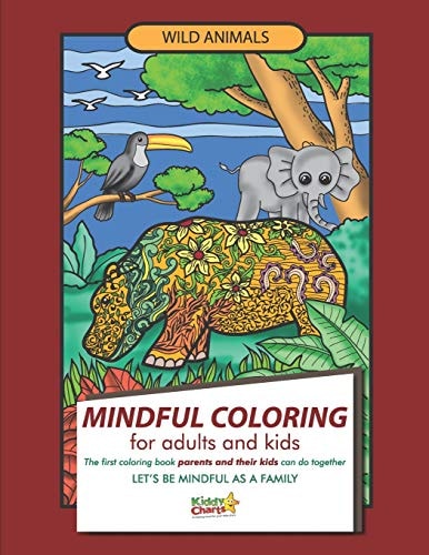 Mindful Coloring for Adults and Kids Wild Animals