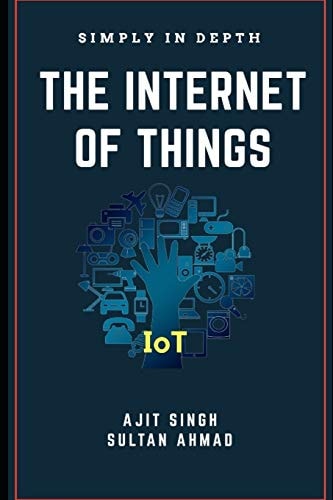 The Internet Of Things Simply In Depth
