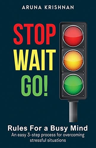 Stop Wait Go Rules for a Busy Mind