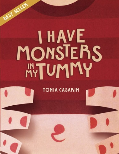 I Have Monsters In My Tummy