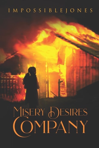 Misery Desires Company