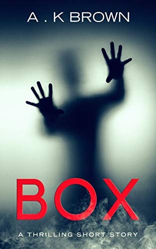 Box A Suspenseful Thriller Short Story