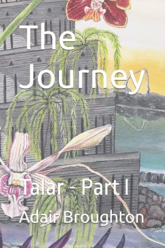 The Journey Talar - Part I