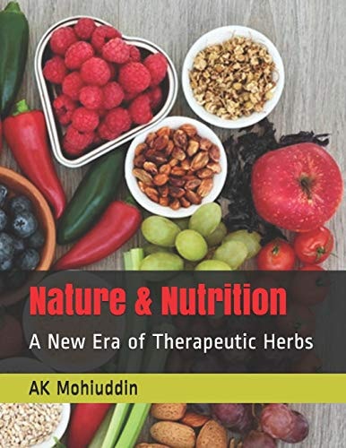 Nature & Nutrition A New Era of Therapeutic Herbs
