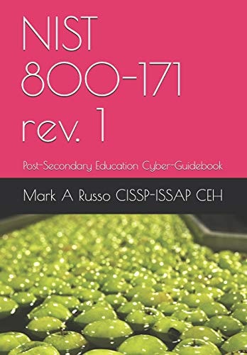 NIST 800-171 Rev. 1 Post-Secondary Education Cyber-Guidebook