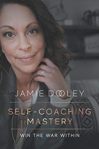 Self-Coaching Mastery Meet Your Higher Self and Win the Battle Within