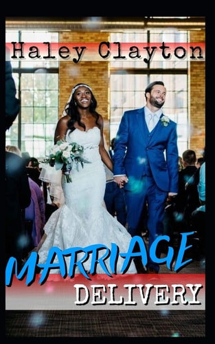 Marriage Delivery Bwwm Romance. Billionaire. Baby. Triplets.