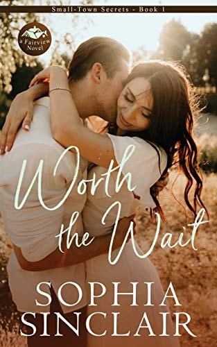 Worth the Wait A Fairview Novel