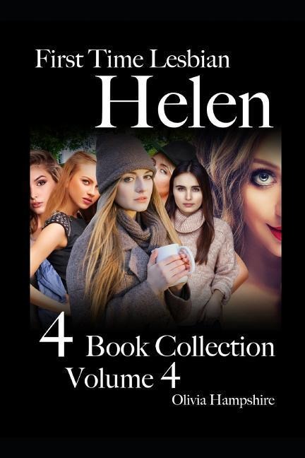 First Time Lesbian, Helen, 4 Book Collection, Volume 4