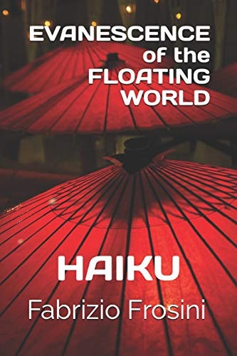 Evanescence of the Floating World Haiku