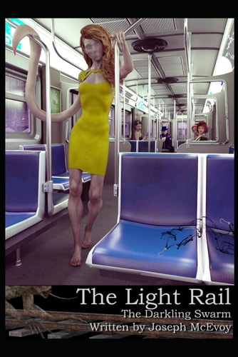 The Light Rail The Darkling Swarm