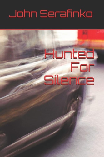 Hunted for Silence