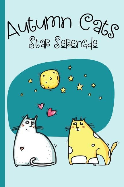 Autumn Cats: Star Serenade - College Ruled Notebook: Cats in Love
