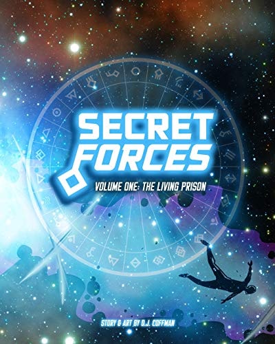 Secret Forces Volume 1 The Living Prison: Sci-Fi Adventure Comic Strip