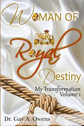 Woman of Royal Destiny My Transformation Volume 1