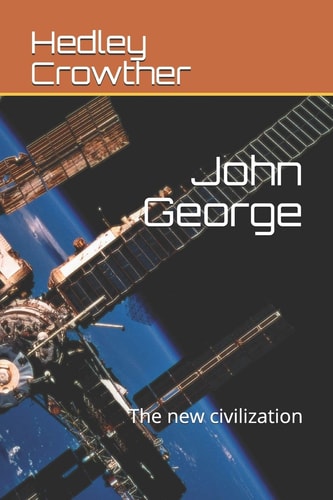 John George The New Civilization