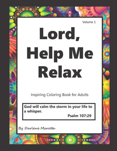 Lord Help Me Relax Inspiring Coloring Book for Adults