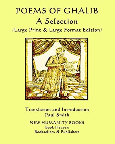 Poems of Ghalib a Selection (large Print & Large Format Edition)