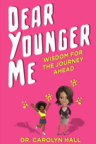 Dear Younger Me Wisdom for the Journey Ahead
