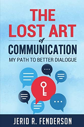 The Lost Art of Communication My Path to Better Dialogue