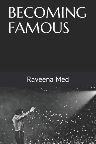 Becoming Famous