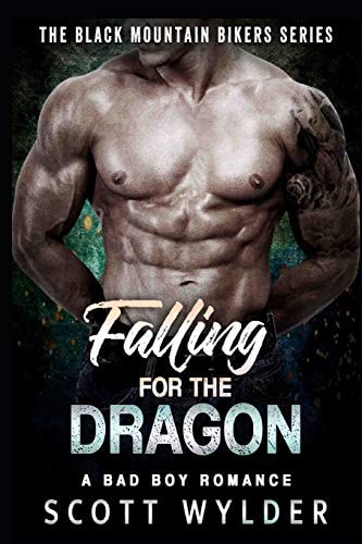 Falling for the Dragon A Bad Boy Romance